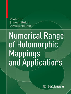 cover image of Numerical Range of Holomorphic Mappings and Applications